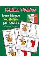 Italiano Tedesco Primo Bilingue Vocabolario per Bambini