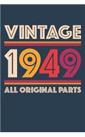 Vintage 1949 Notebook 'All Original Parts' - 70 Years Old Birthday Planner - Retro Journal for Women and Men - 70th Birthday Gift