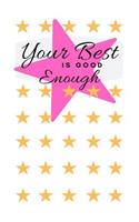Your Best Is Good Enough