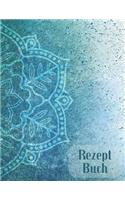 Rezept Buch: A4 Blanko Rezeptbuch zum selberschreiben mit Register - Für 100 Rezepte