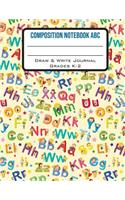 Composition Notebook ABC Draw & Write Journal Grades K-2