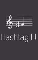 Hashtag F!: Liniertes DinA 5 Notizbuch für Musikerinnen und Musiker Musik Notizheft