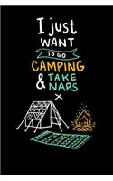 I Just Want To Go Camping & Take Naps