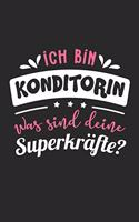 Ich Bin Konditorin Was Sind Deine Superkräfte?