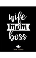 Wife Mom Boss Mom Planner