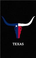 Texas: Flag Gift, Longhorns Skull - God Bless TX, Long Horns State Pride Notebook for those Born and Raised in Austin or Dallas!