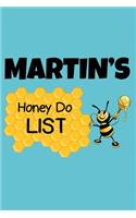 Martin's Honey Do List