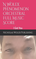 N Wolex Phenomenon Orchestral Full Music Score,