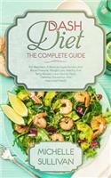 DASH Diet The Complete Guide