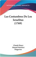 Las Costumbres De Los Israelitas (1769)