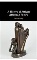 A History of African American Poetry