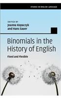 Binomials in the History of English