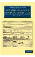 Die Amerikanische Nordpol-Expedition