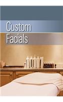 Custom Facials