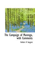 The Campaign of Marengo, with Comments