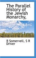The Parallel History of the Jewish Monarchy,