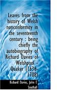 Leaves from the History of Welsh Nonconformity in the Seventeenth Century