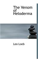 The Venom of Heloderma