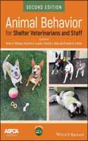 Animal Behavior for Shelter Veterinarians and Staff