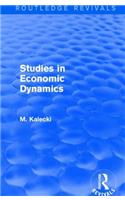 Routledge Revivals: Studies in Economic Dynamics (1943)