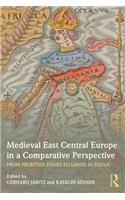 Medieval East Central Europe in a Comparative Perspective