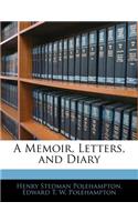 A Memoir, Letters, and Diary