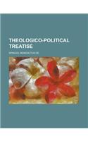 Theologico-Political Treatise Volume 2: (English)