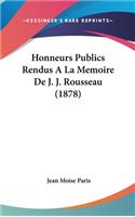 Honneurs Publics Rendus a la Memoire de J. J. Rousseau (1878)