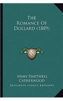 Romance of Dollard (1889) the Romance of Dollard (1889)