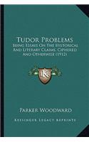 Tudor Problems