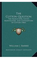 Cotton Question