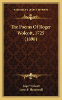 The Poems Of Roger Wolcott, 1725 (1898)