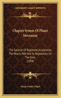 Chapin's System Of Planet Movement