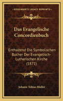 Das Evangelische Concordienbuch