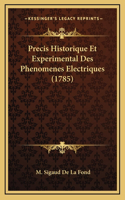 Precis Historique Et Experimental Des Phenomenes Electriques (1785)