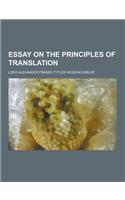 Essay on the Principles of Translation: (English)