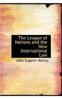 The League of Nations and the New International Law