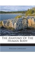The Anatomy of the Human Body