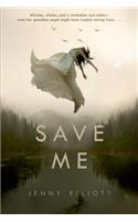 Save Me