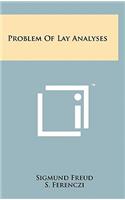 Problem of Lay Analyses