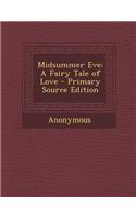 Midsummer Eve: (English)