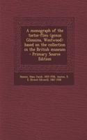 A Monograph of the Tsetse-Flies Based on the Collection in the British Museum - Primary Source Edition