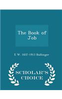 Book of Job - Scholar's Choice Edition