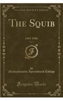 The Squib, Vol. 2: 1915-1916 (Classic Reprint)
