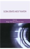 Global Debates about Taxation