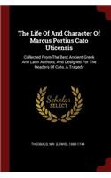 The Life of and Character of Marcus Portius Cato Uticensis