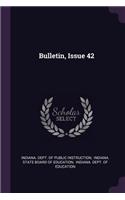 Bulletin, Issue 42