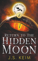 Return to the Hidden Moon: (2 Hidden Moon)
