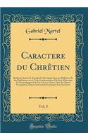 Caractere Du Chrètien, Vol. 2