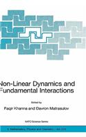 Non-Linear Dynamics and Fundamental Interactions